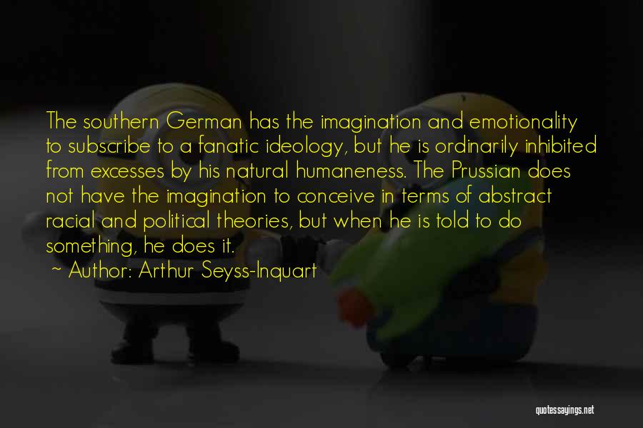 Arthur Seyss-Inquart Quotes 1971147