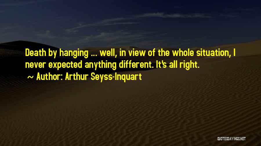 Arthur Seyss-Inquart Quotes 88285