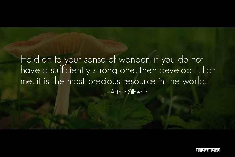 Arthur Silber Jr. Quotes 1529625 Arthur Silber Jr. Quotes 1529625