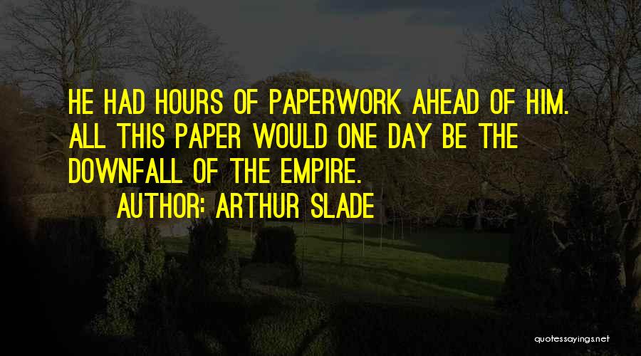 Arthur Slade Quotes 2157015