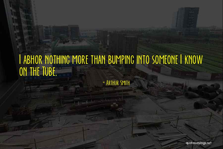 Arthur Smith Quotes 1062626 Arthur Smith Quotes 1062626