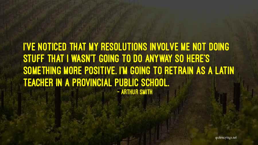 Arthur Smith Quotes 1437066