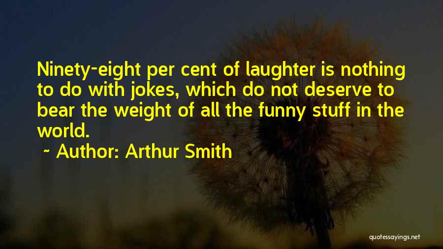 Arthur Smith Quotes 1862762