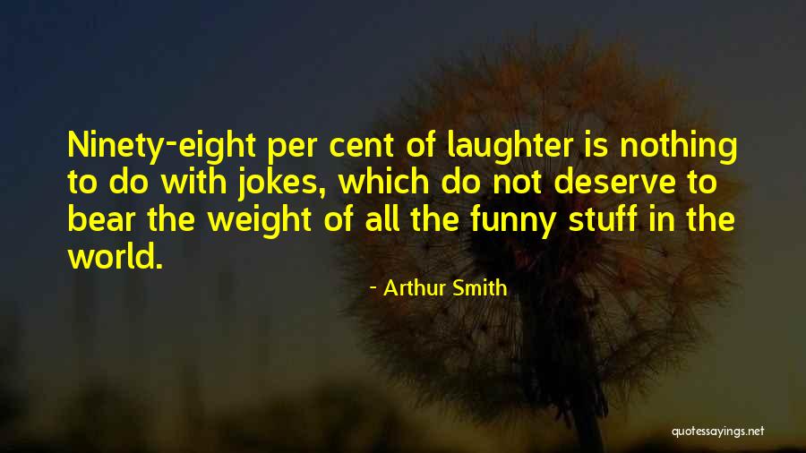 Arthur Smith Quotes 1862762