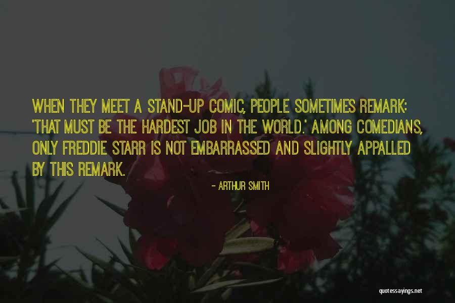 Arthur Smith Quotes 2180300