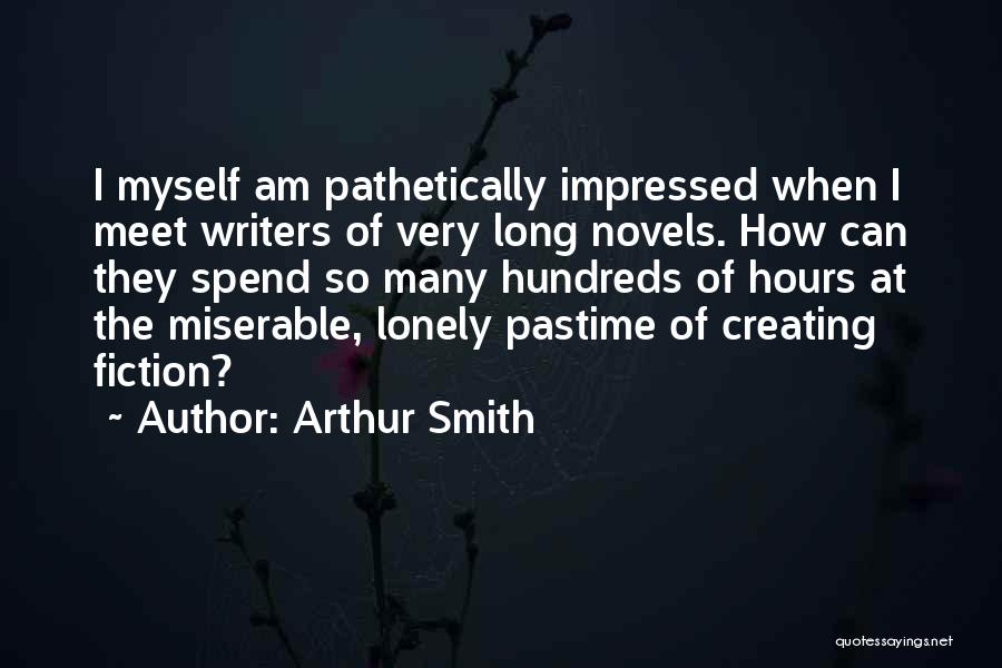 Arthur Smith Quotes 661069