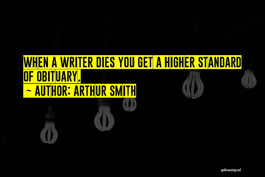 Arthur Smith Quotes 700388
