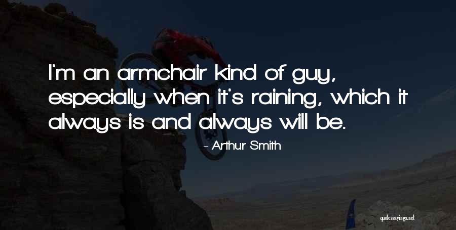 Arthur Smith Quotes 932237