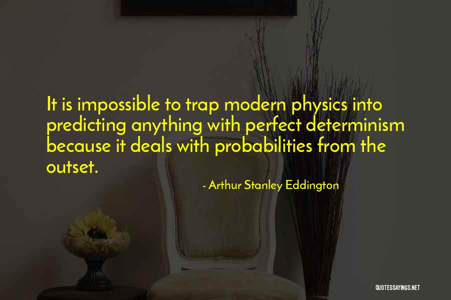 Arthur Stanley Eddington Quotes 909089