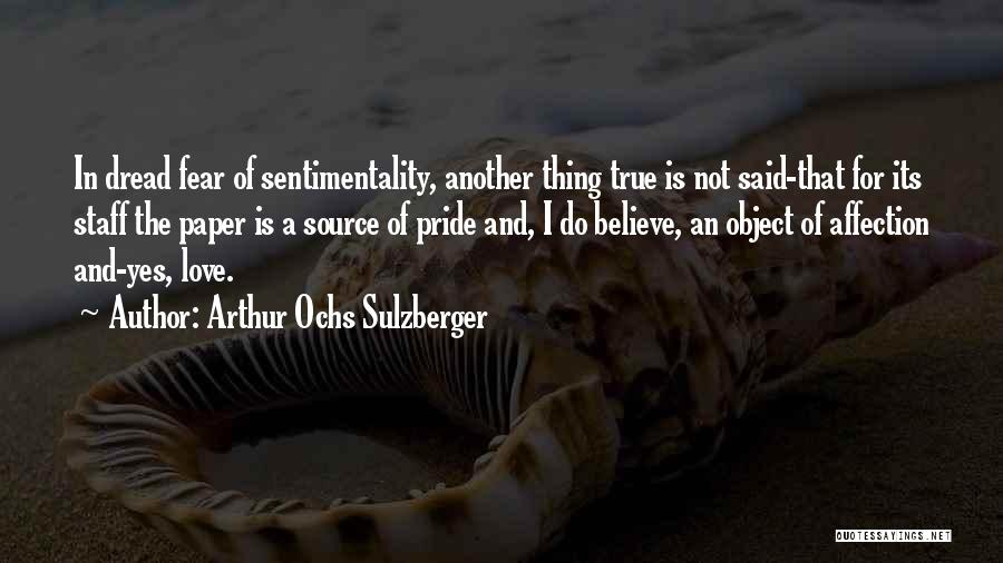 Arthur Sulzberger Quotes By Arthur Ochs Sulzberger