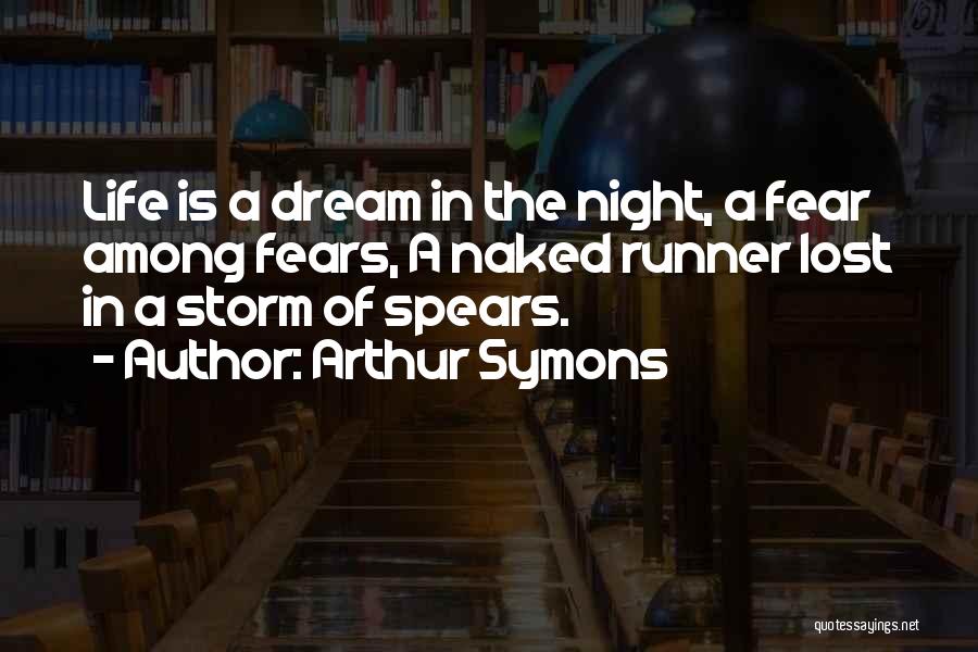 Arthur Symons Quotes 885831