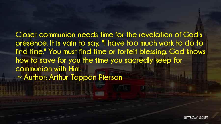 Arthur Tappan Pierson Quotes 1504539