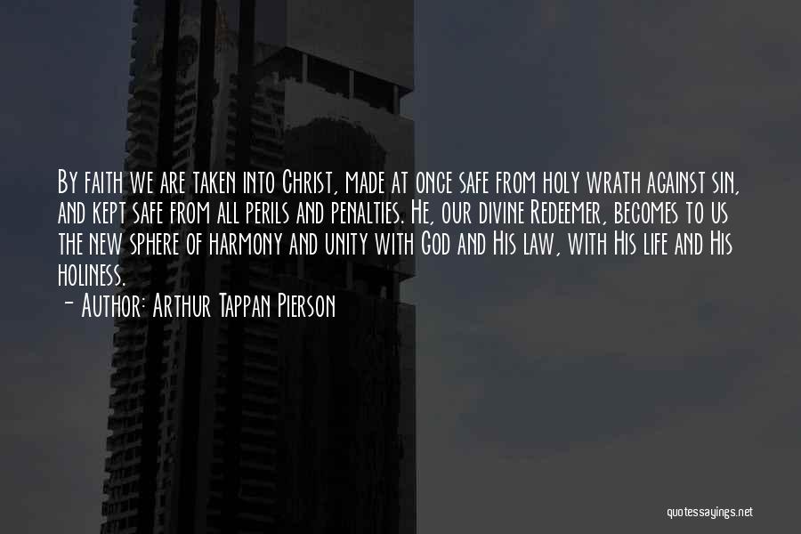 Arthur Tappan Quotes By Arthur Tappan Pierson