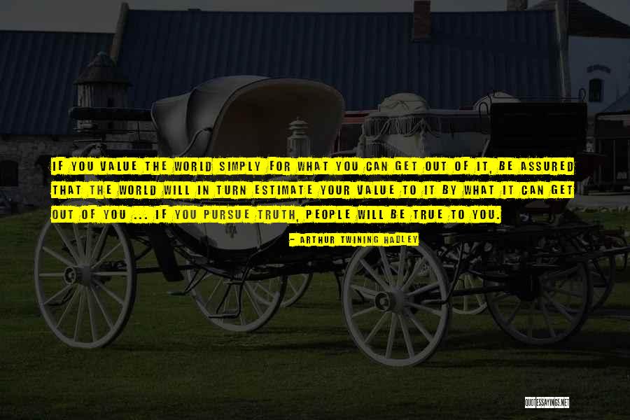 Arthur Twining Hadley Quotes 1398738 Arthur Twining Hadley Quotes 1398738