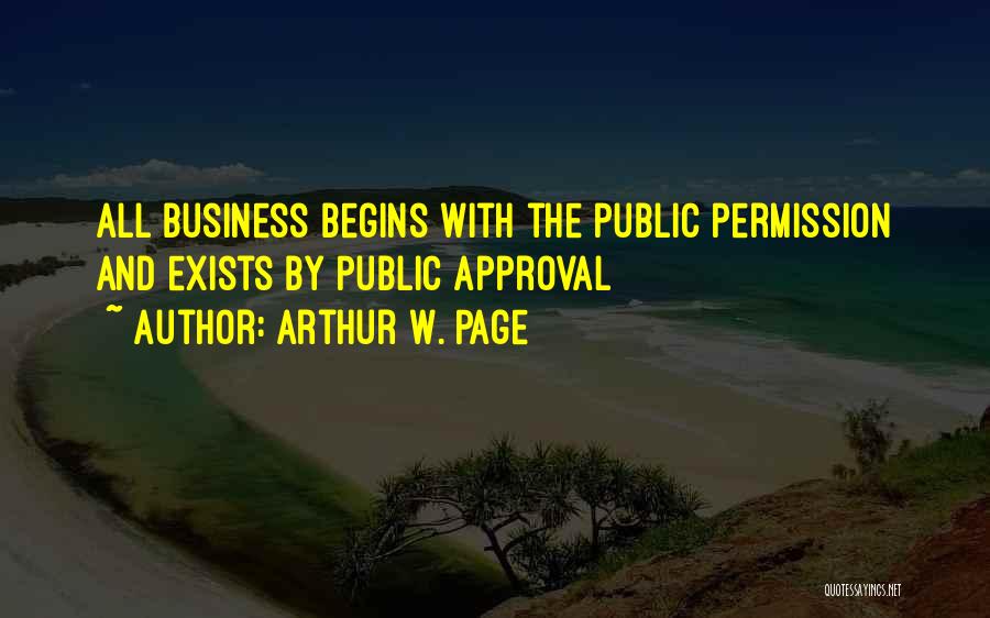 Arthur W. Page Quotes 249542