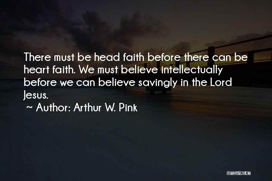 Arthur W. Pink Quotes 1111668