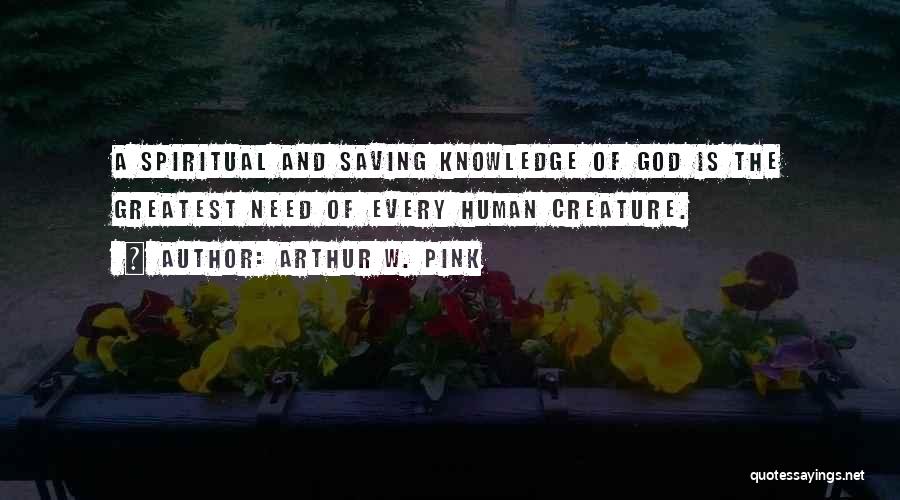 Arthur W. Pink Quotes 1121792