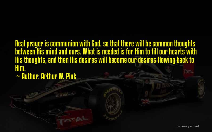 Arthur W. Pink Quotes 121655
