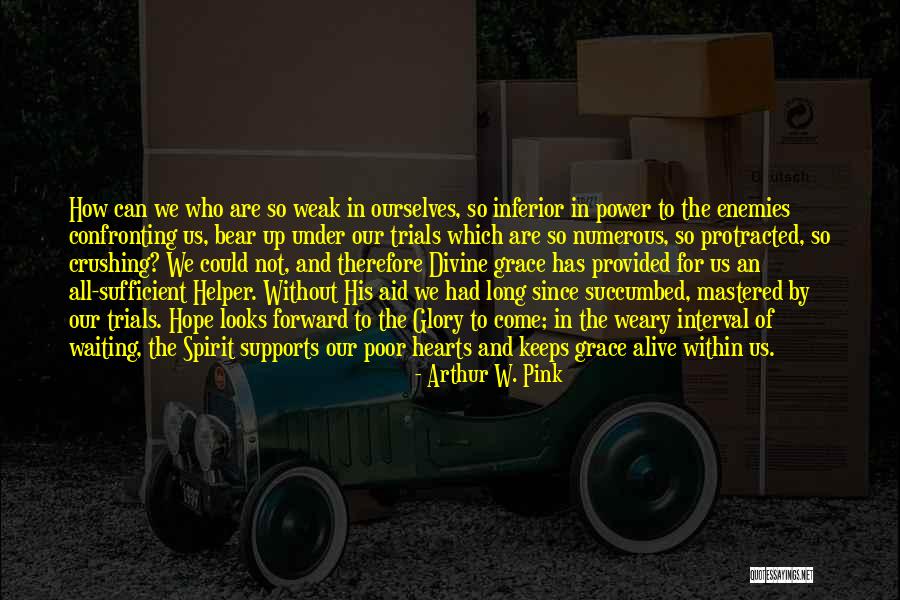 Arthur W. Pink Quotes 190581