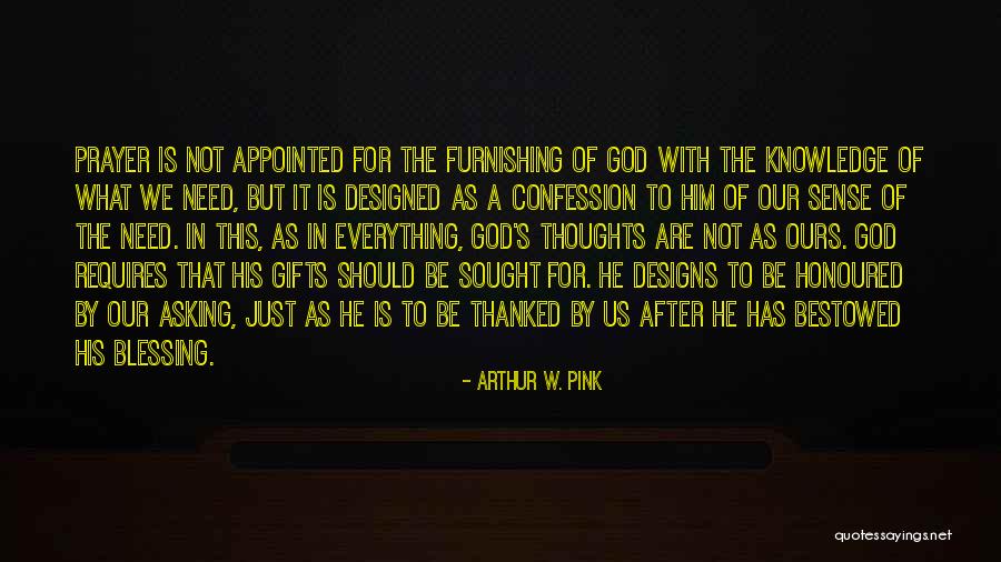 Arthur W. Pink Quotes 2145919