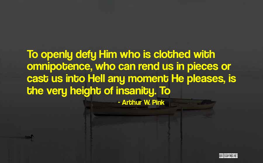 Arthur W. Pink Quotes 479489