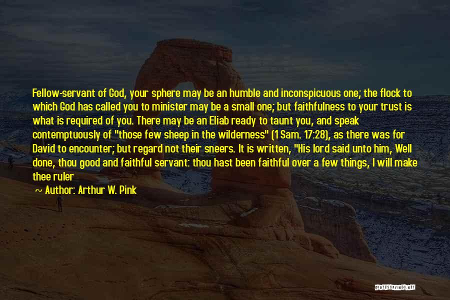 Arthur W. Pink Quotes 914189