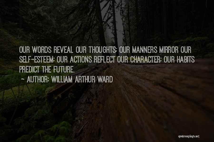 Arthur Ward Quotes By William Arthur Ward