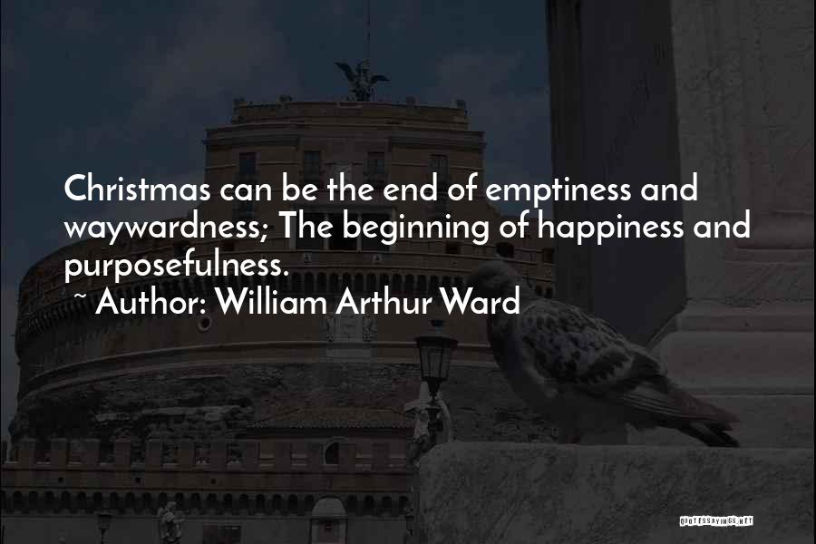 Arthur Ward Quotes By William Arthur Ward