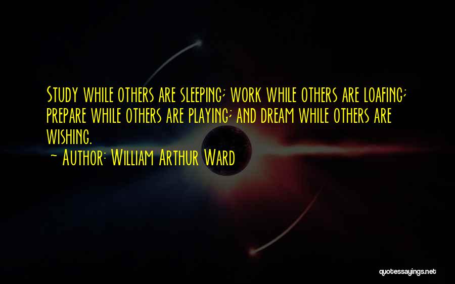 Arthur Ward Quotes By William Arthur Ward