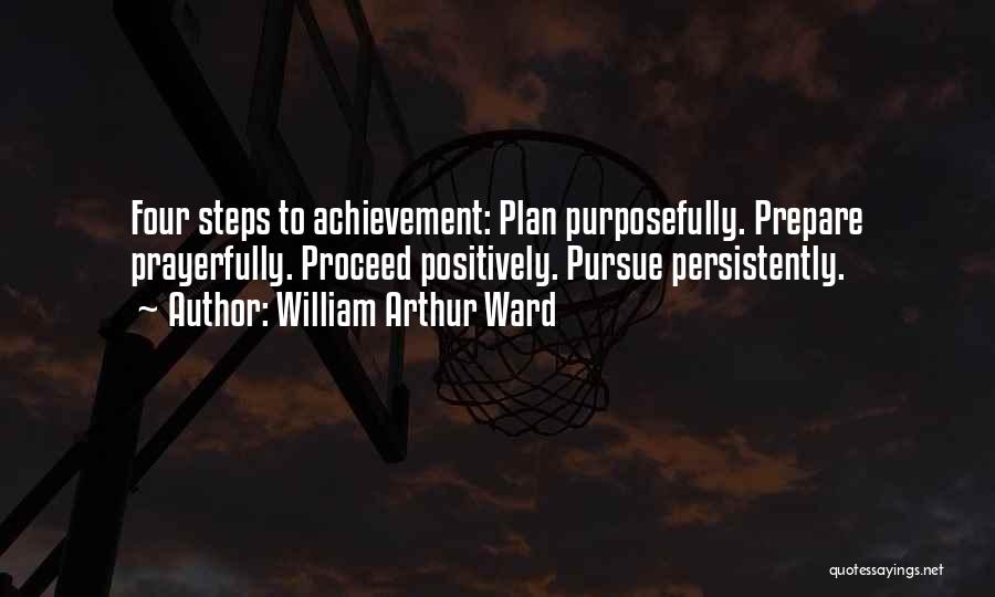 Arthur Ward Quotes By William Arthur Ward