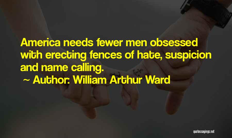 Arthur Ward Quotes By William Arthur Ward