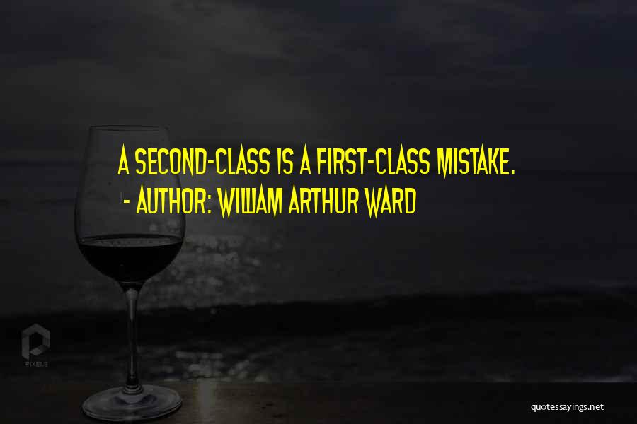 Arthur Ward Quotes By William Arthur Ward