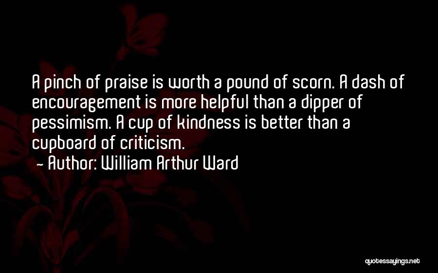 Arthur Ward Quotes By William Arthur Ward