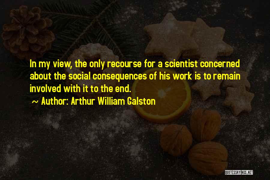 Arthur William Galston Quotes 1071311