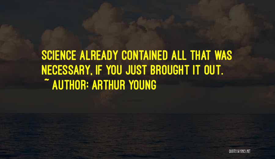 Arthur Young Quotes 545188