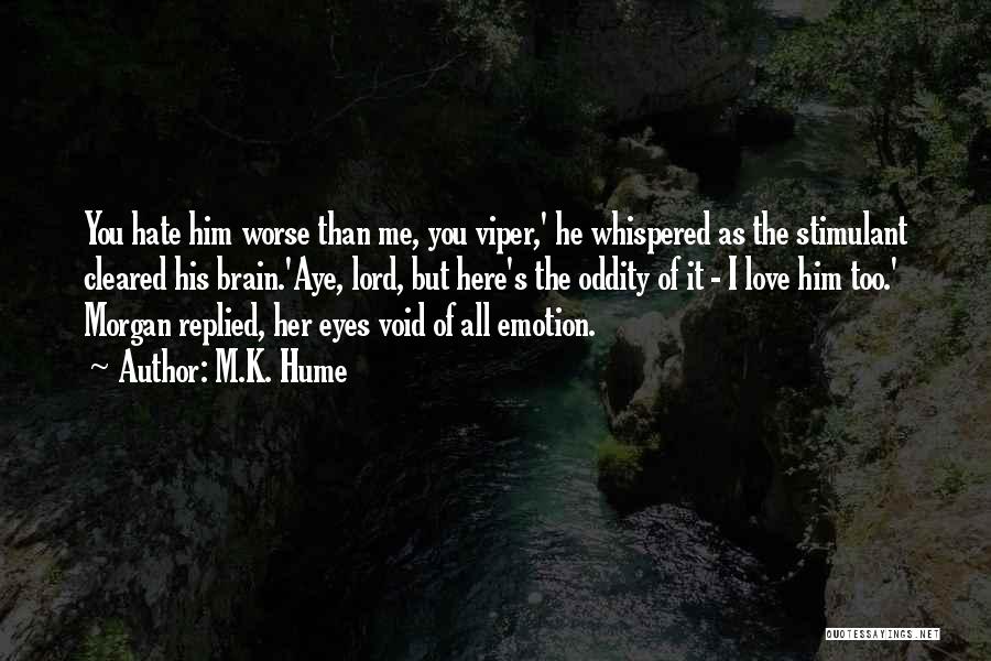 Arthurian Legend Quotes By M.K. Hume