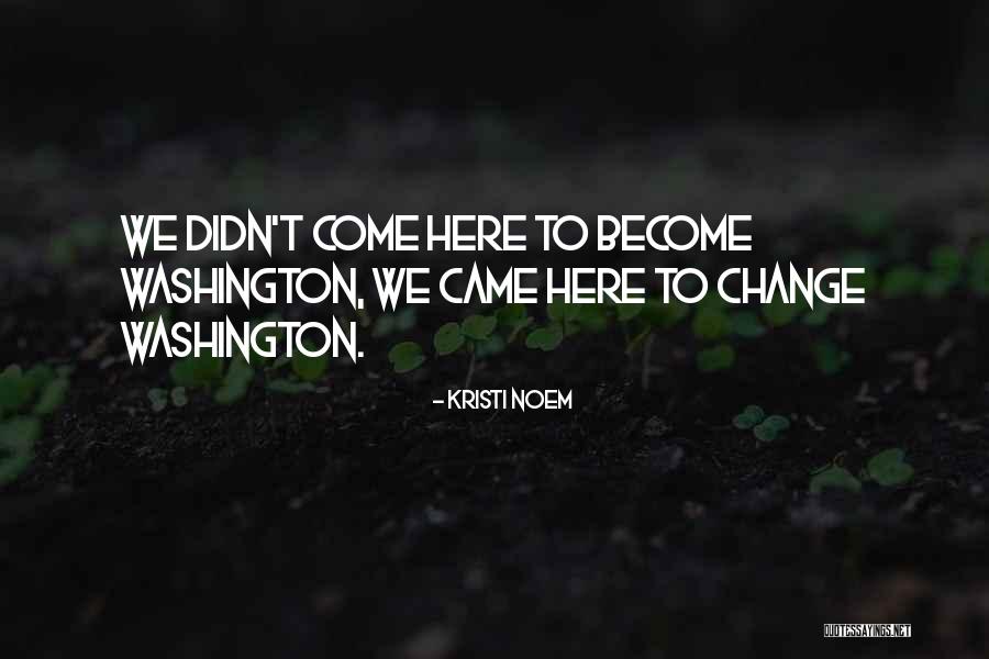 Artibus Maryland Quotes By Kristi Noem Artibus Maryland Quotes By Kristi Noem