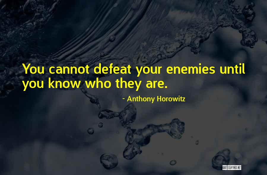 Artichaut Bienfaits Quotes By Anthony Horowitz Artichaut Bienfaits Quotes By Anthony Horowitz