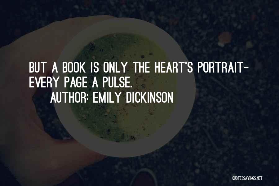 Artichoke's Heart Quotes By Emily Dickinson