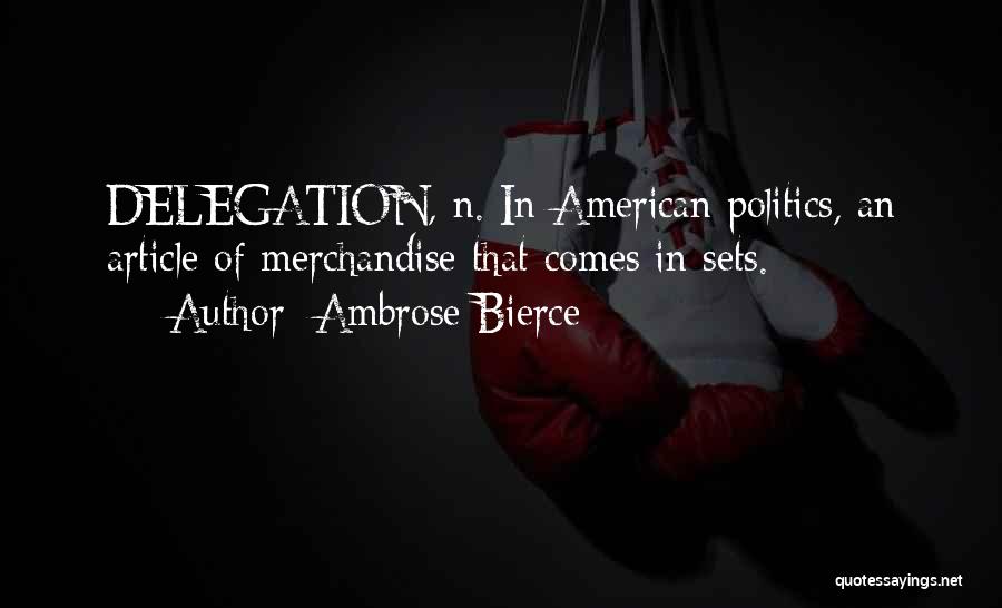 Article Quotes By Ambrose Bierce