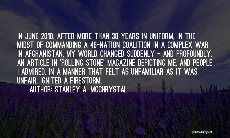 Article Quotes By Stanley A. McChrystal