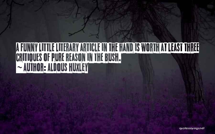 Article Writing Quotes By Aldous Huxley