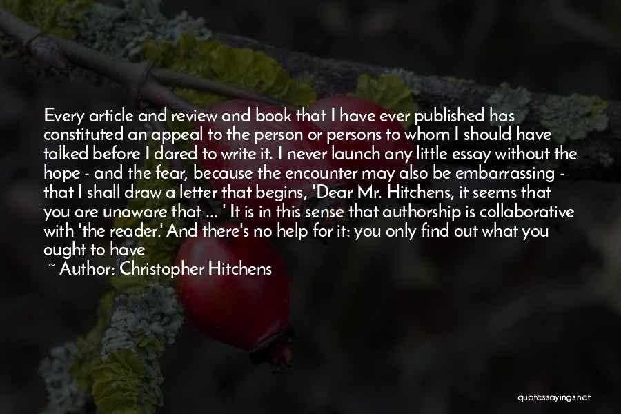 Article Writing Quotes By Christopher Hitchens