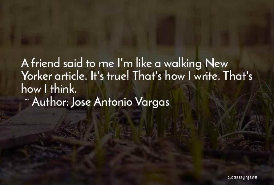 Article Writing Quotes By Jose Antonio Vargas