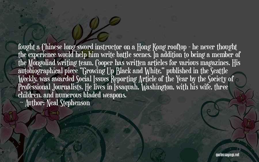 Article Writing Quotes By Neal Stephenson