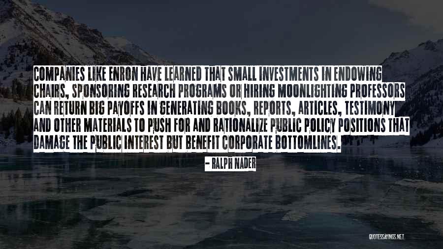 Articles Articles Quotes By Ralph Nader Articles Articles Quotes By Ralph Nader