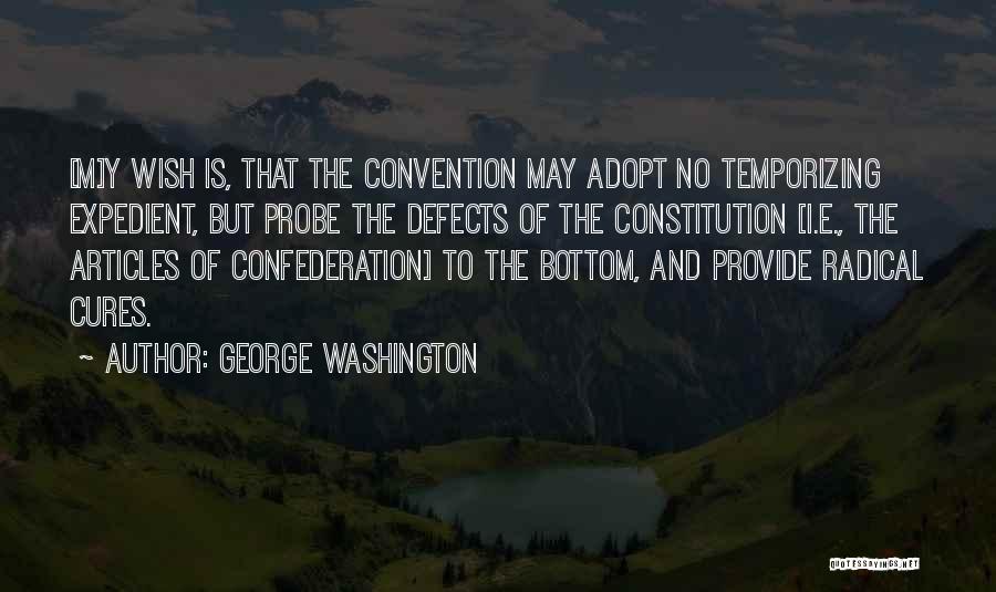 Articles Of Confederation Quotes By George Washington