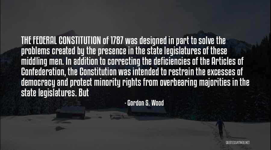 Articles Of Confederation Quotes By Gordon S. Wood