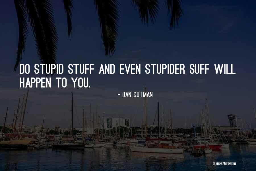 Articulable Quotes By Dan Gutman Articulable Quotes By Dan Gutman