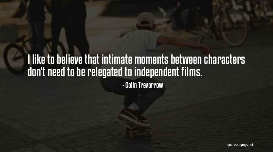 Articularis Quotes By Colin Trevorrow Articularis Quotes By Colin Trevorrow
